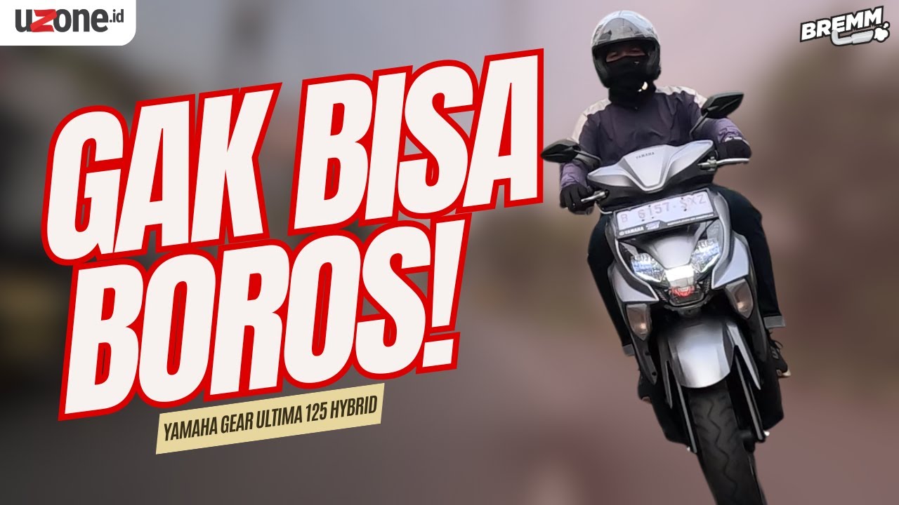 TEST BOROS  BBM YAMAHA GEAR ULTIMA 125 HYBRID untuk Pemakaian Sehari-hari