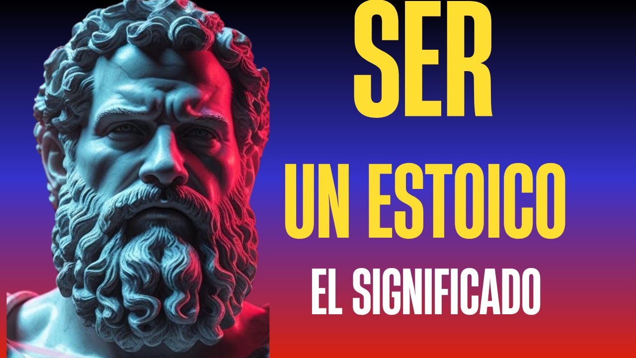 &iquest;Qu&eacute; es ser estoico? &mdash; Filosof&iacute;a, prop&oacute;sito y pr&aacute;ctica para la vida diaria.