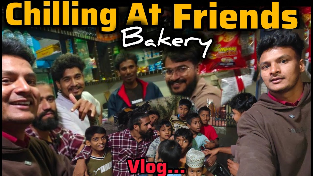 ಫ್ರೆಂಡ್ಸ್ ಬೇಕರಿಯಲ್ಲಿ ಚಿಲ್ಲಿಂಗ್ ವ್ಲಾಗ್/Chilling at Friends Bakery Vlog😂🤣