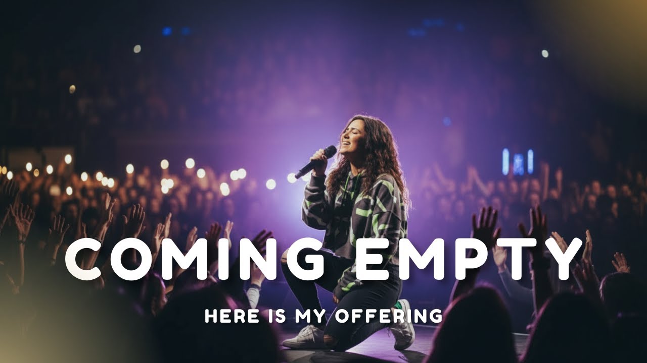 Coming Empty | Intimate Worship Song of Surrender & Encounter | Here is my Offering