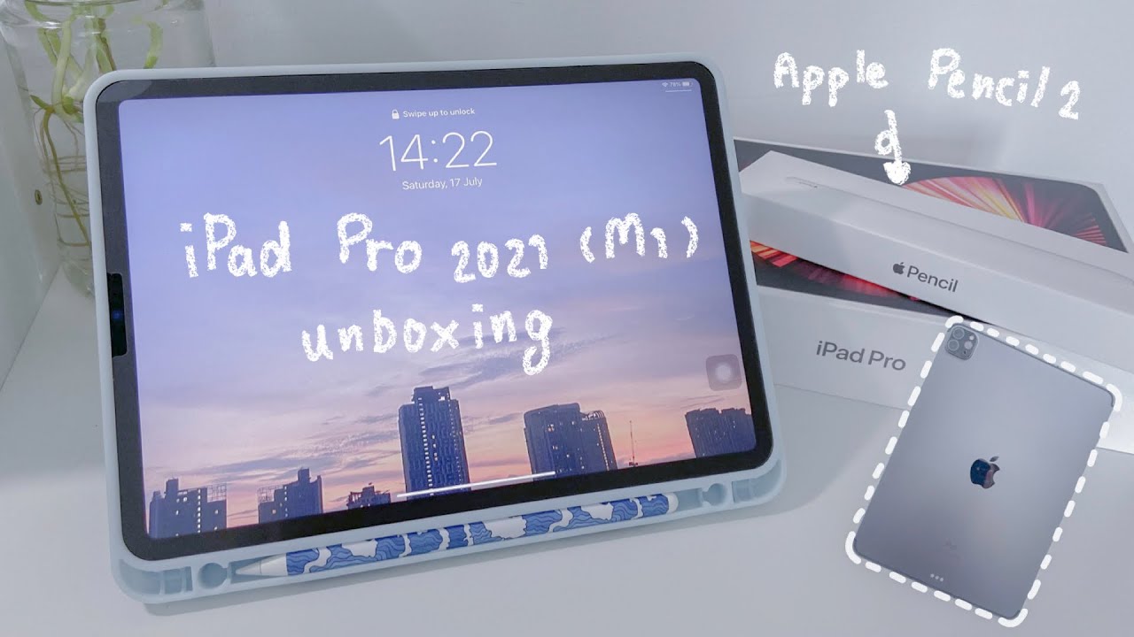 (eng sub) unboxing 📦 แกะกล่อง iPad Pro 2021 (M1), Apple Pencil and accessories 🍎