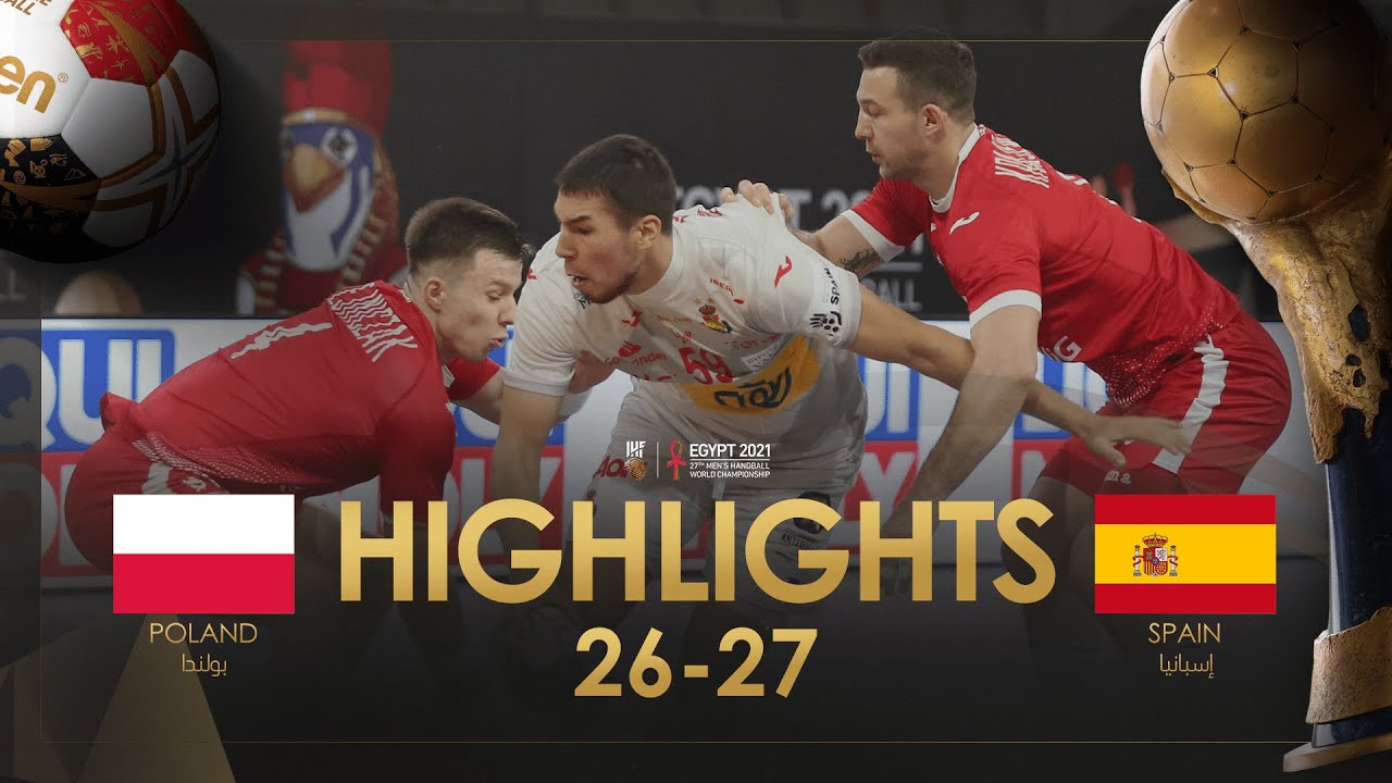 Highlights: Poland - Spain | Group Stage | 27th IHF Men's Handball World Championship | Egypt2021