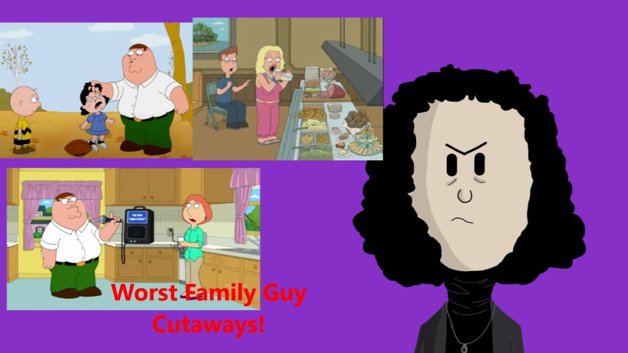 Worst Family Guy Cutaways