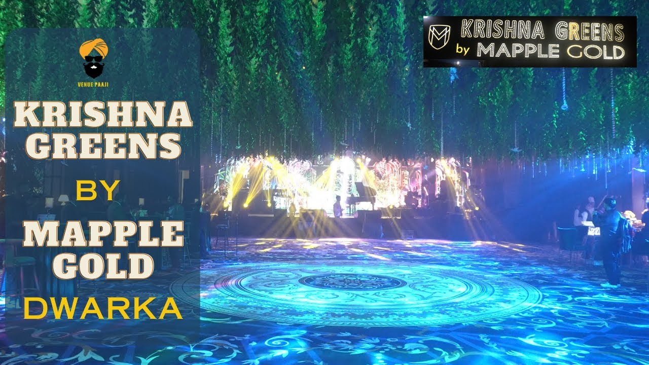 Krishna Greens By Mapple Gold  Dwarka | Banquet Hall in Dwarka | VenuePaaji [Luxury Banquets]