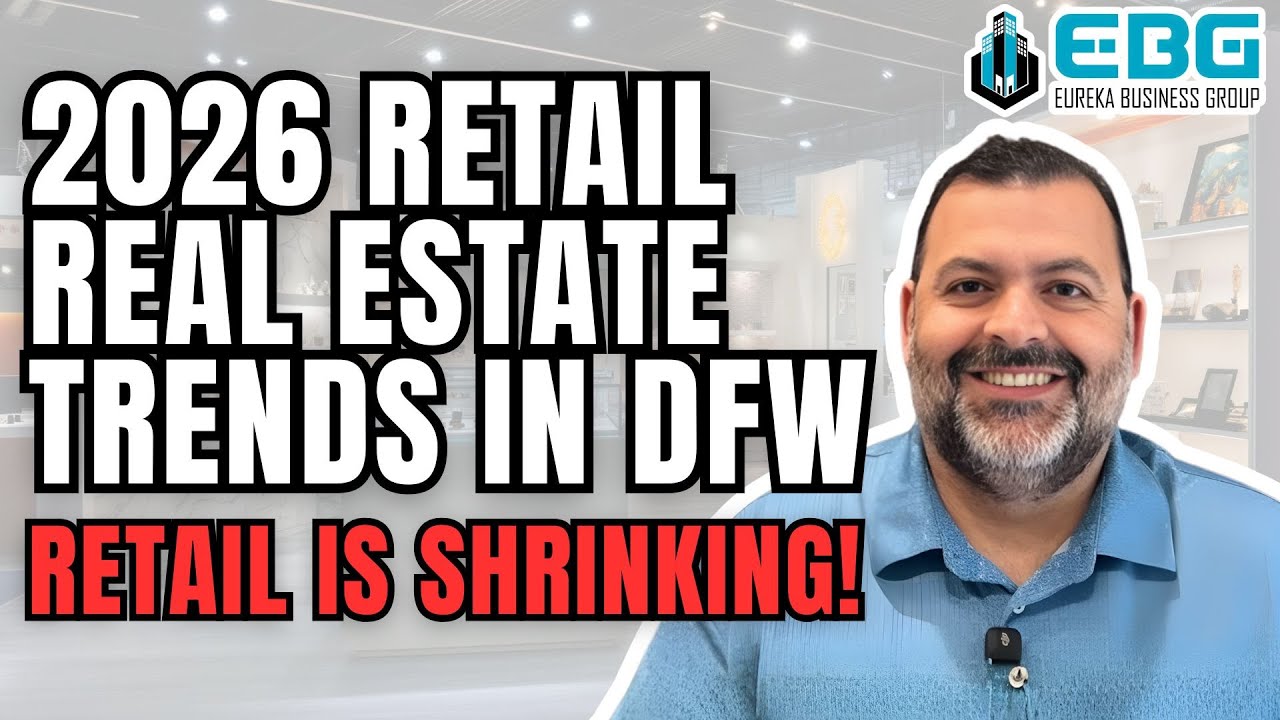 2026 Retail Real Estate Trends in DFW - Retail Is Shrinking!