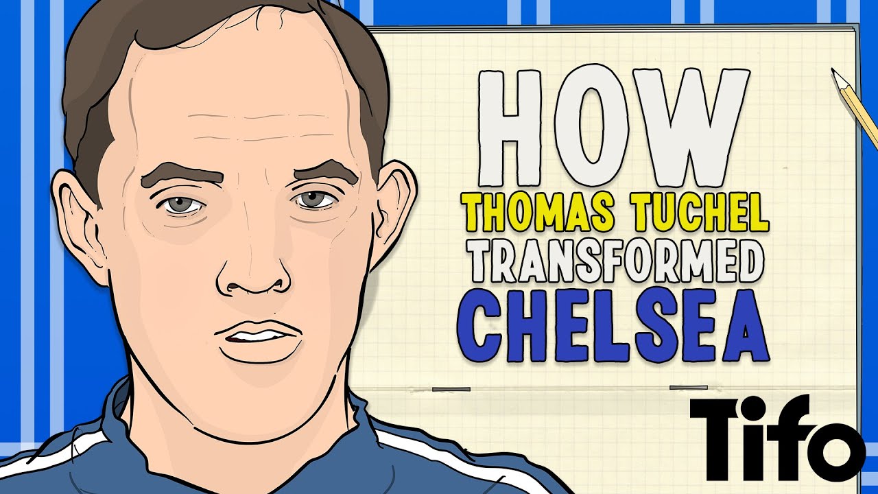 How Thomas Tuchel Transformed Chelsea