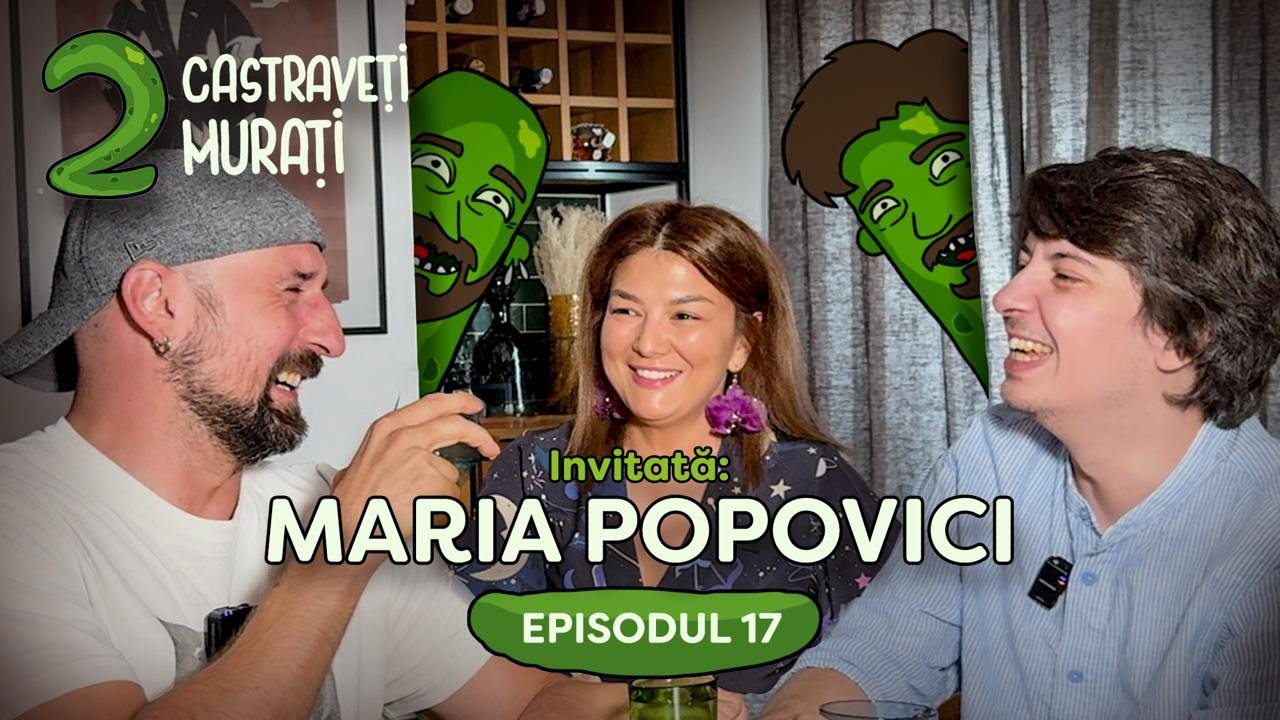 2 CASTRAVEȚI MURAȚI  | EP. 17 | MARIA POPOVICI &Icirc;N SF&Acirc;RȘIT SPUNE ADEVĂRUL