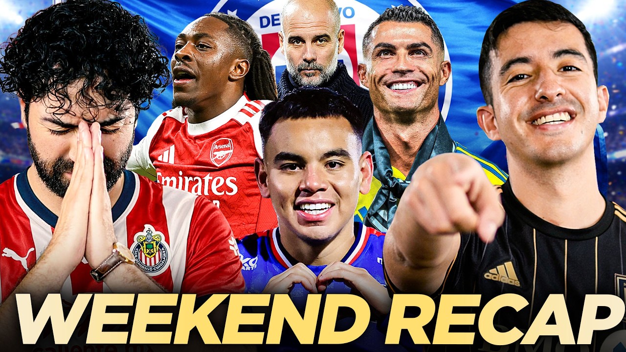 Cruz Azul Defeats Chivas! LAFC Title Contenders? Arsenal-Man City & Ranking Europe's Top 5 Leagues