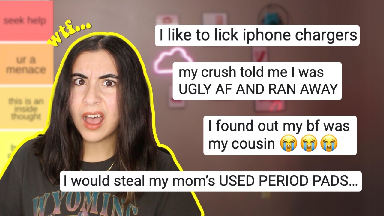 EXPOSING YOUR EMBARRASSING CONFESSIONS... my soul left my body