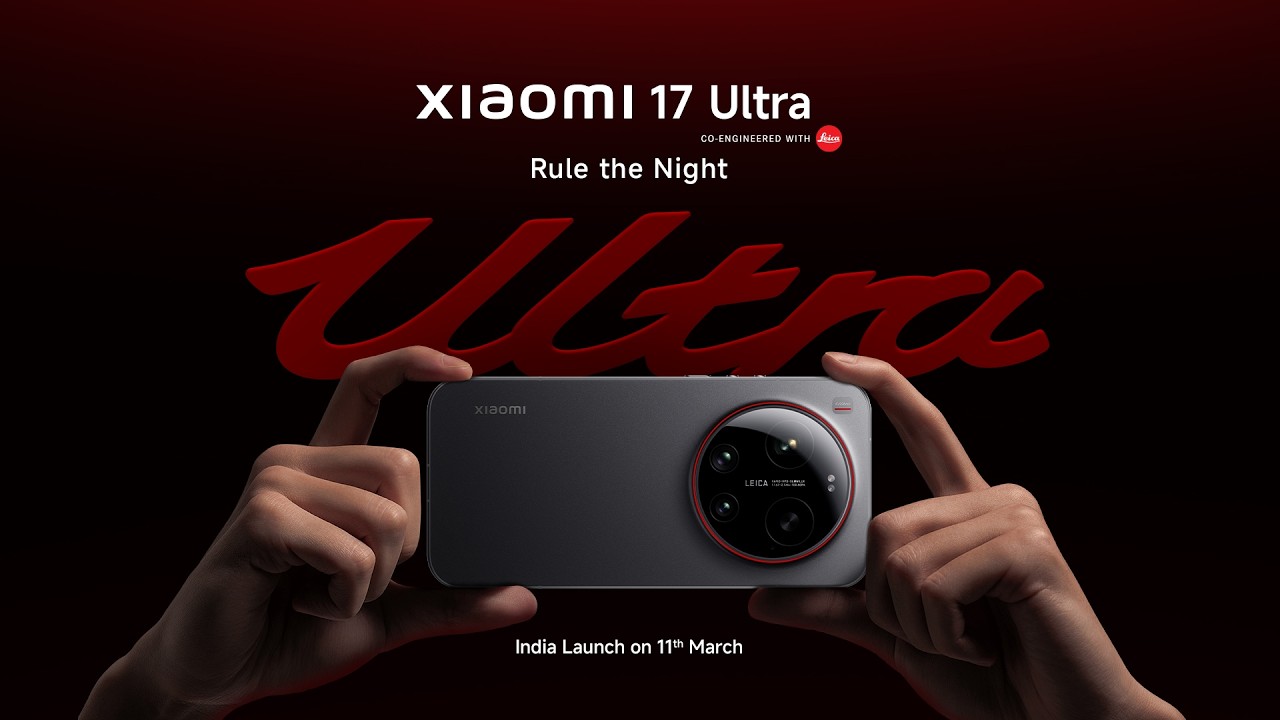 Rule The Night | Xiaomi 17 Ultra | India Launch On 11th March
