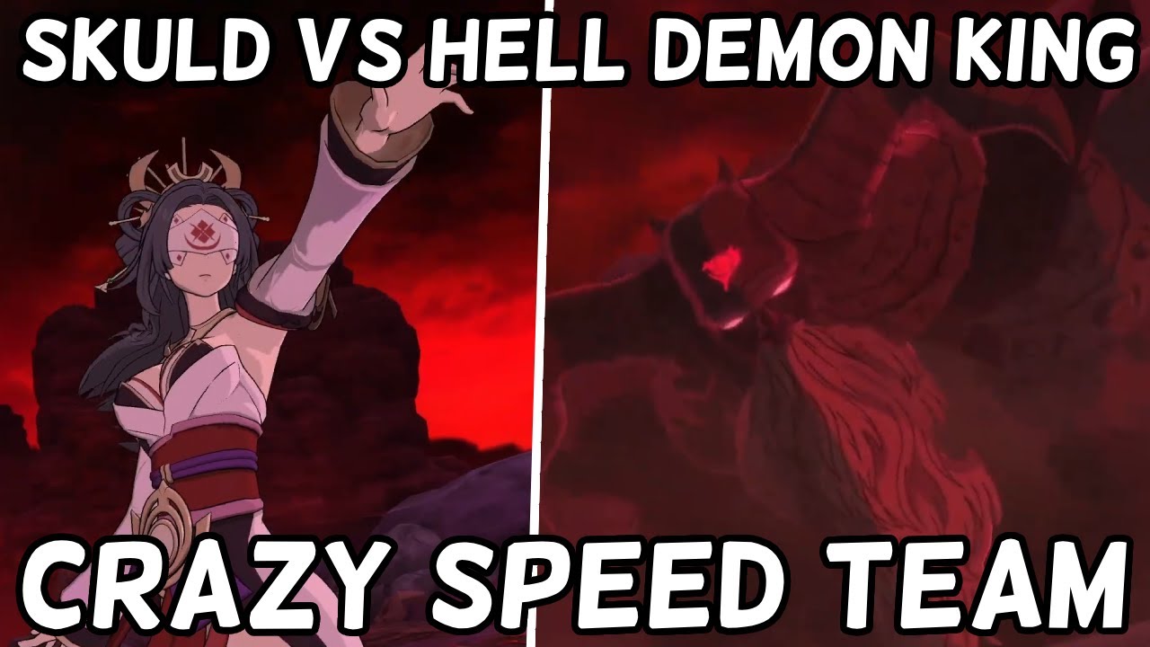 SKULD IS BROKEN FOR HELL DEMON KING, CRAZY FAST STRAT - The Seven Deadly Sins Grand Cross