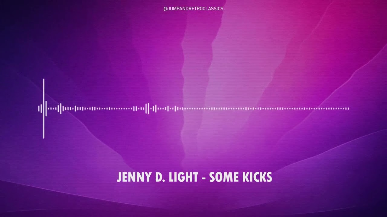 Jenny D. Light - Some Kicks