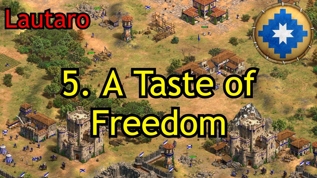 5. A Taste of Freedom | Lautaro | AoE2: DE