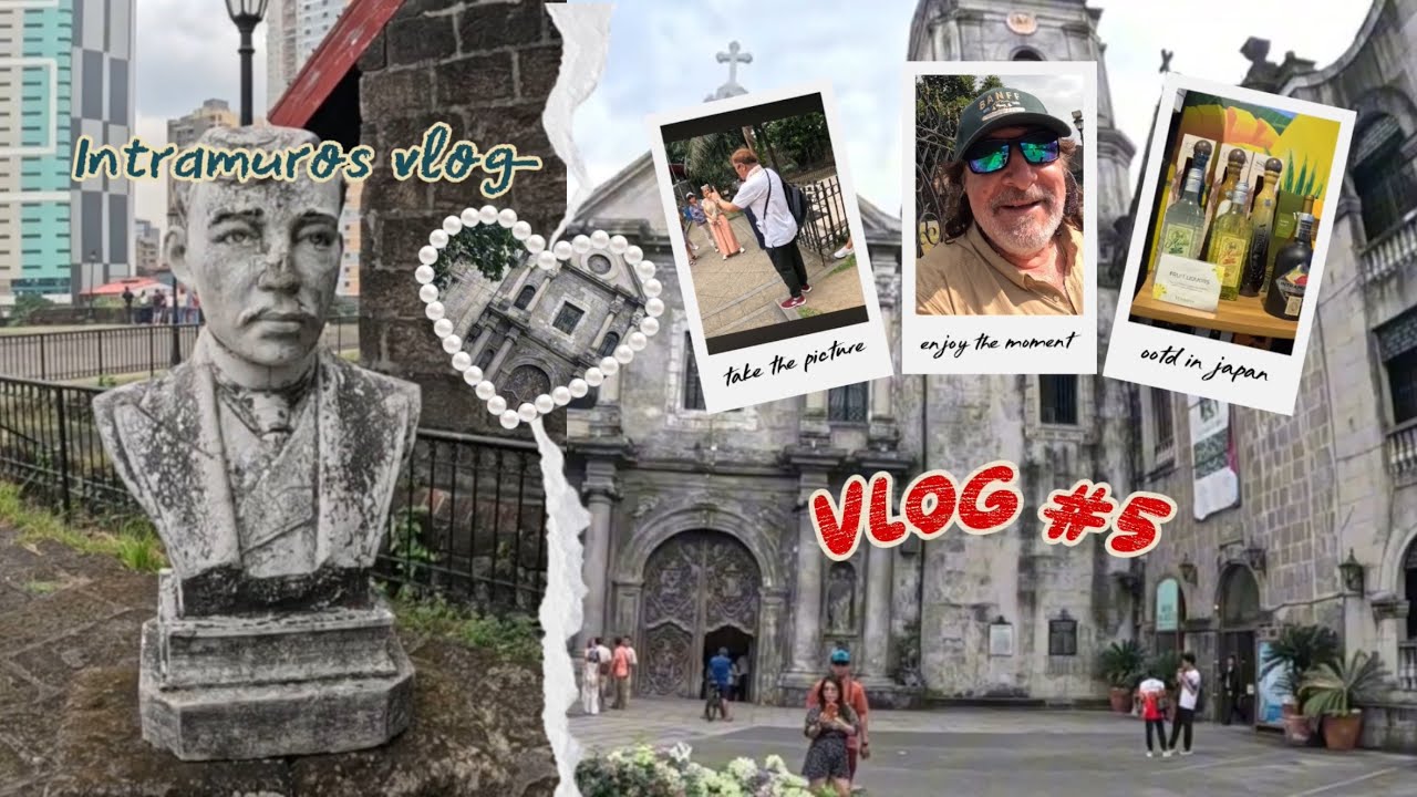 VLOG #5 | Intramuros Fort Santiago 