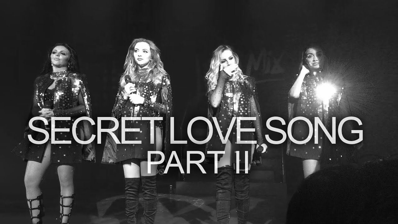 Little Mix - Secret Love Song Part II (Live in Manila)