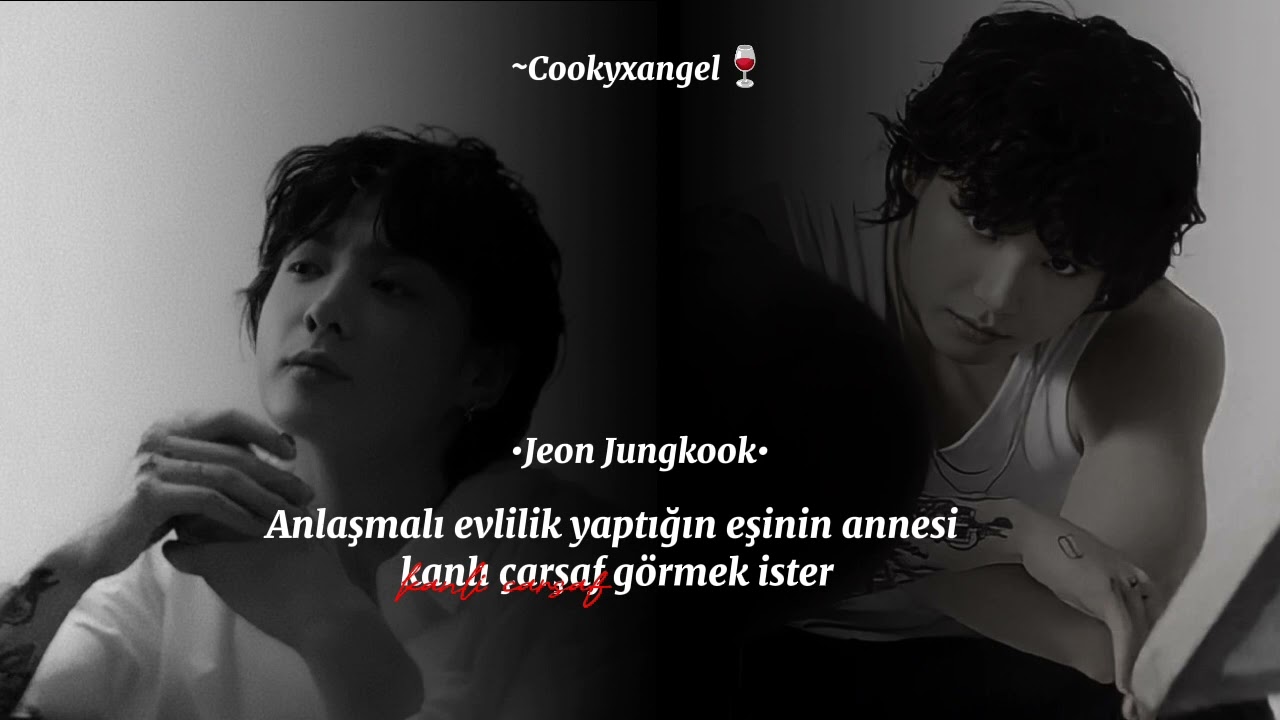 Jungkook ile hayal et | Anlaşmalı evlilik yaptığın eşinin annesi kanlı çarşaf görmek ister [oneshot]