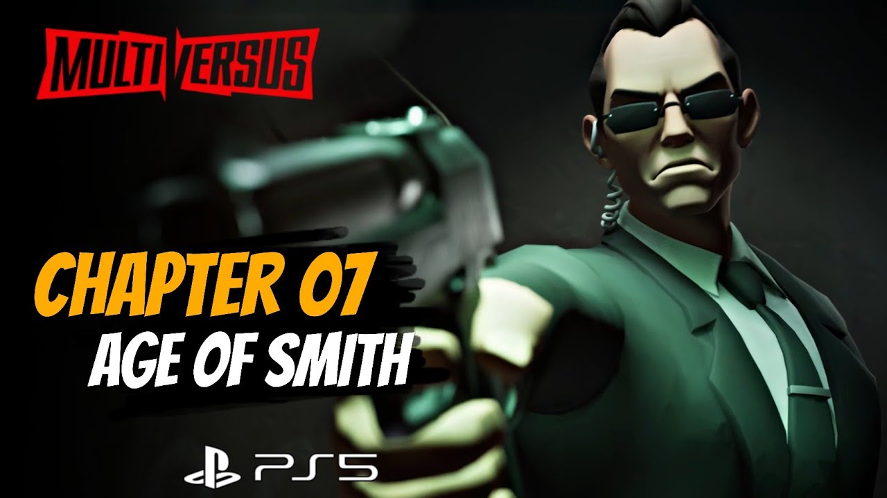 MultiVersus Chapter 07: Age of Smith Full Gameplay, All Fights