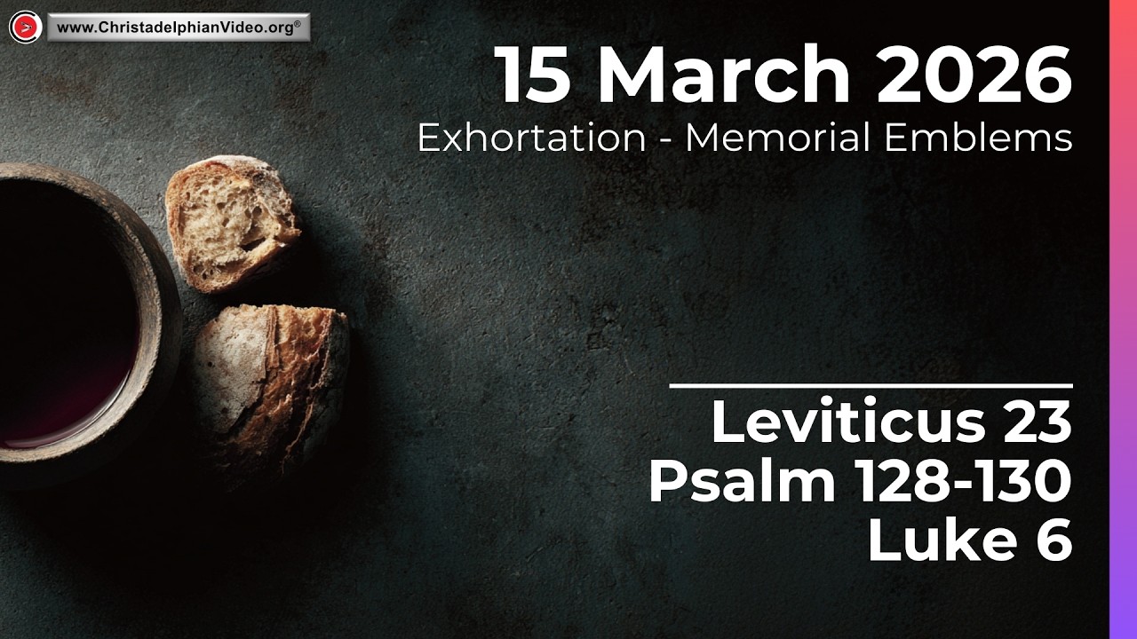 15.03.2026 Наставление: Памятное послание - Символы Левит 23, Псалмы 128, 130, Лука 6 с Гэри Стилом