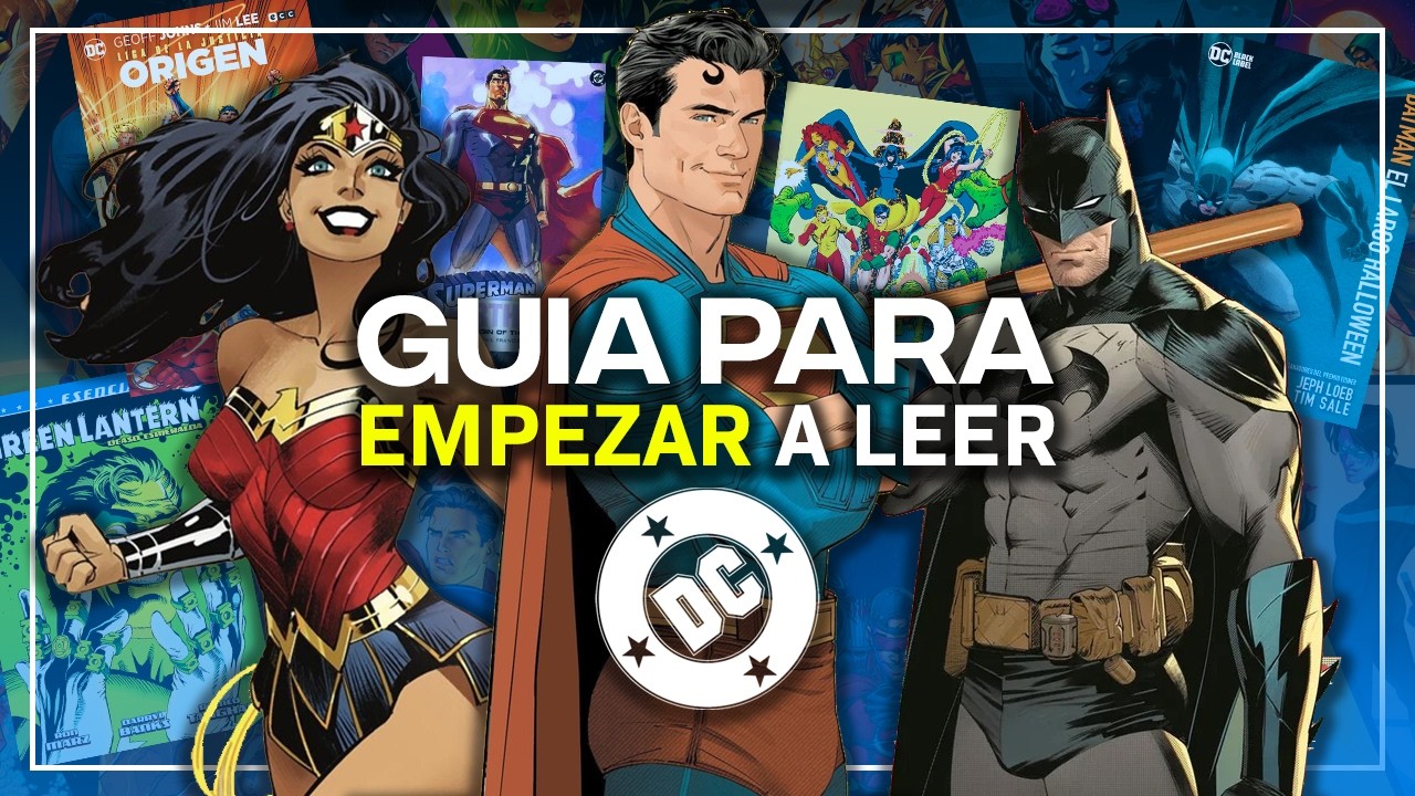 Cómo EMPEZAR a leer DC COMICS