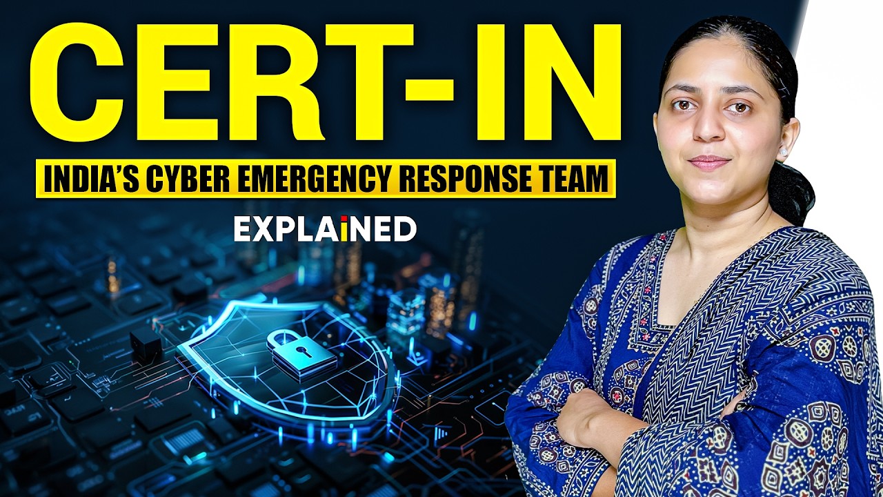 What is CERT-In? How CERT-In Protects India from Cyber Attacks | Explained | UPSC Current Affairs