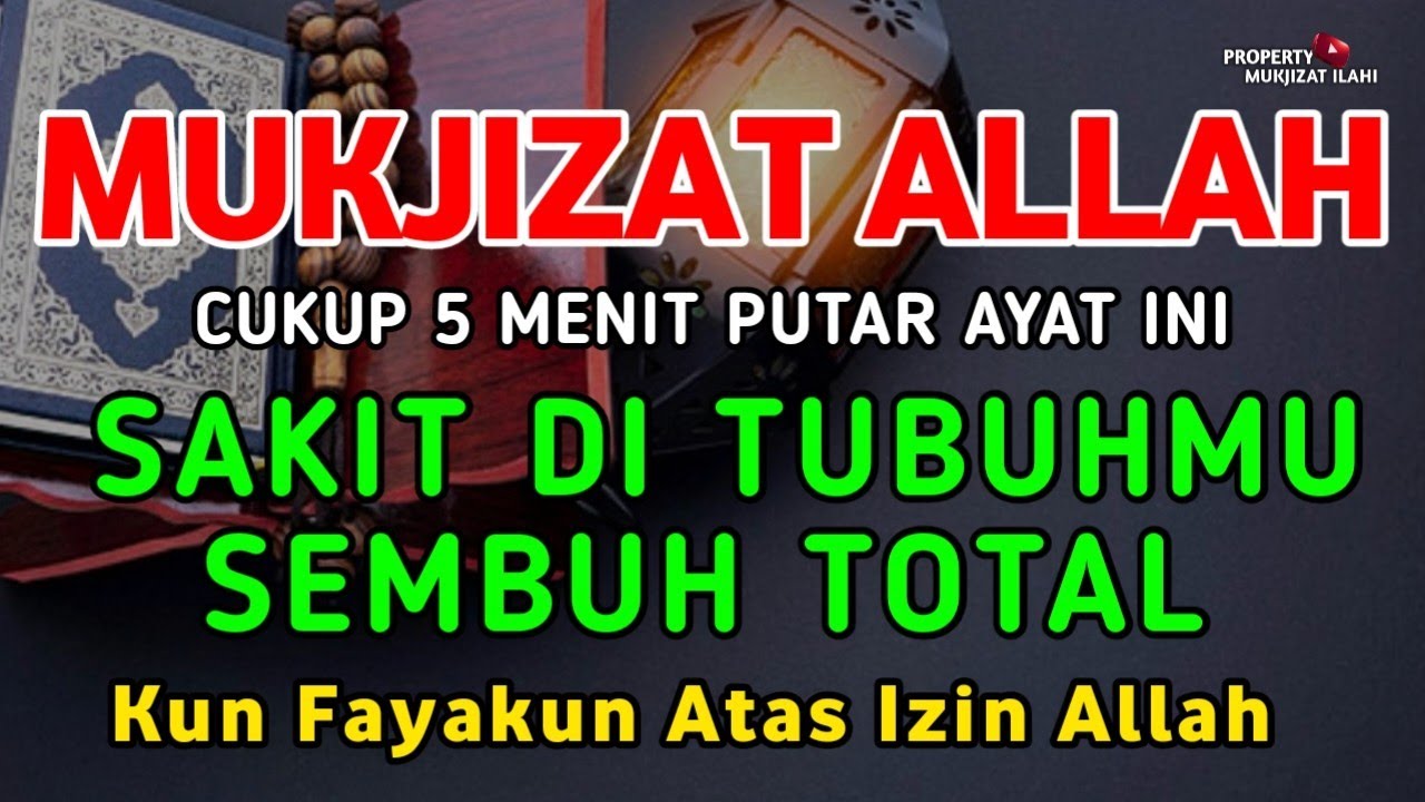 KUN FAYAKUN 🤲 CUKUP PUTAR 1X AY4T INI INSYAALLAH PENY4KIT LANGSUNG S3MBUH TOTAL❗