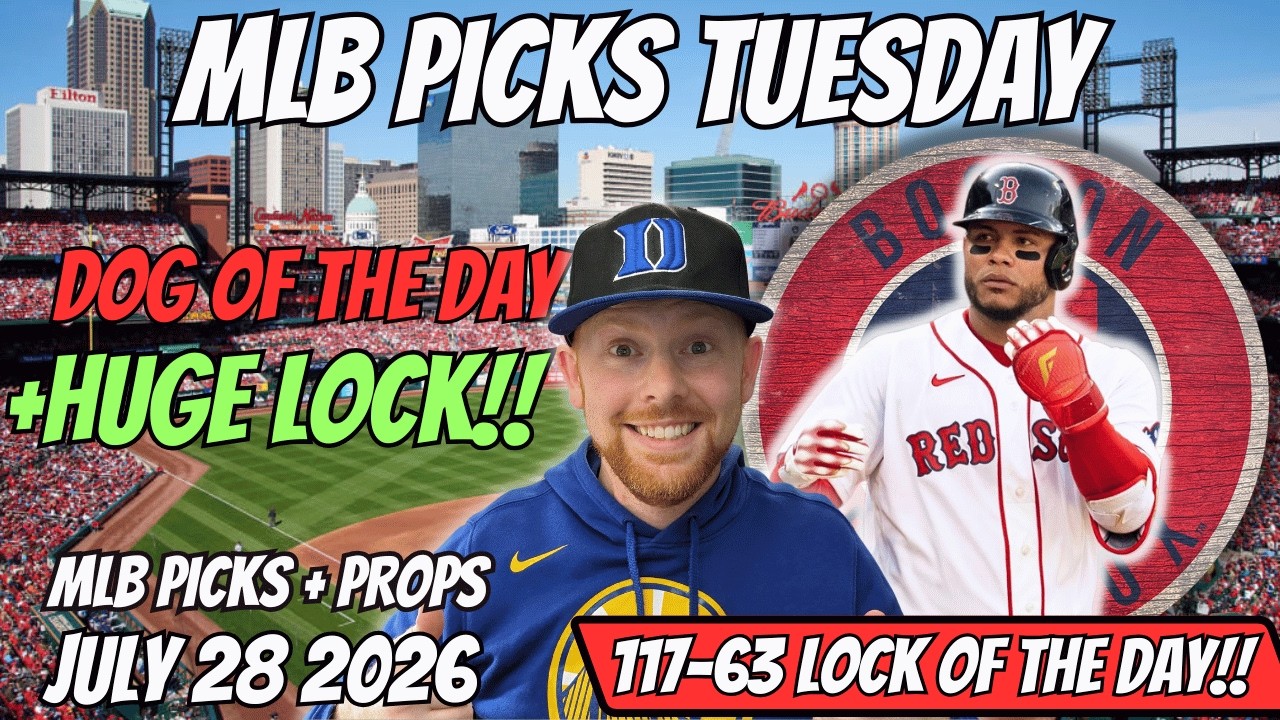 MLB Picks Today Tuesday 7/28/2026 | Free MLB Best Bets, Player Props, and Predictions