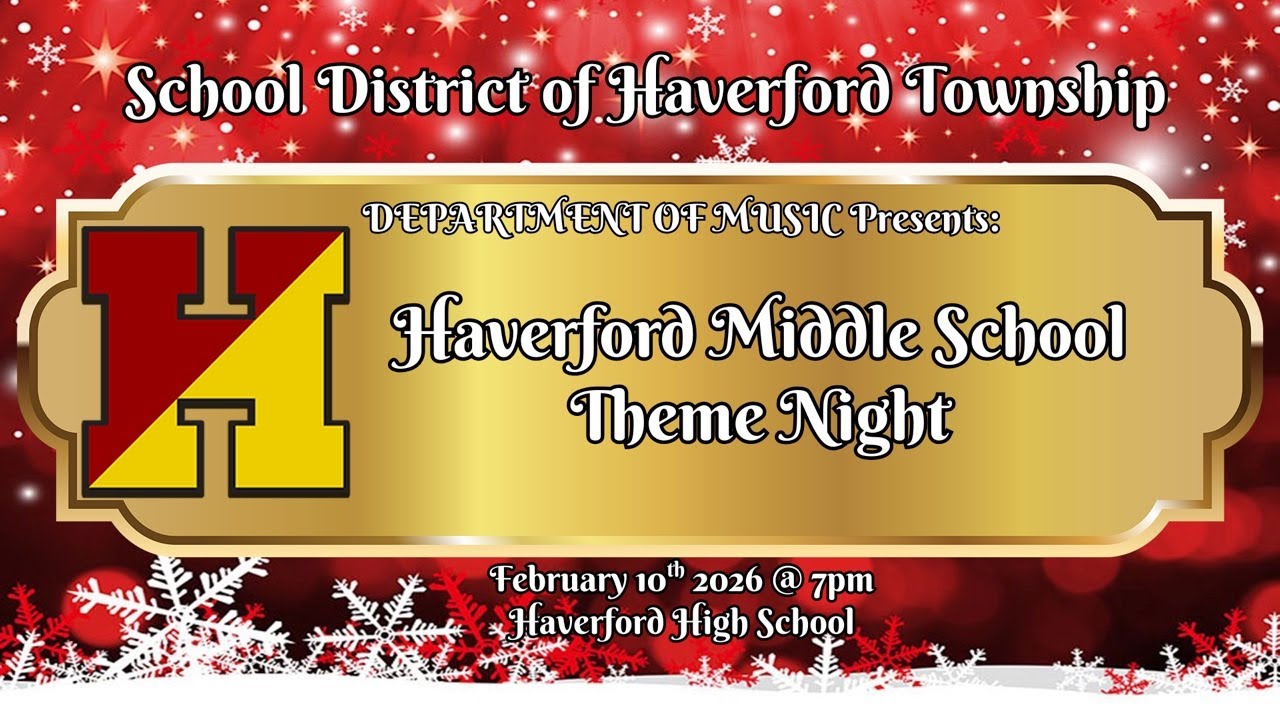 2/10/26 Haverford Middle School Theme Night