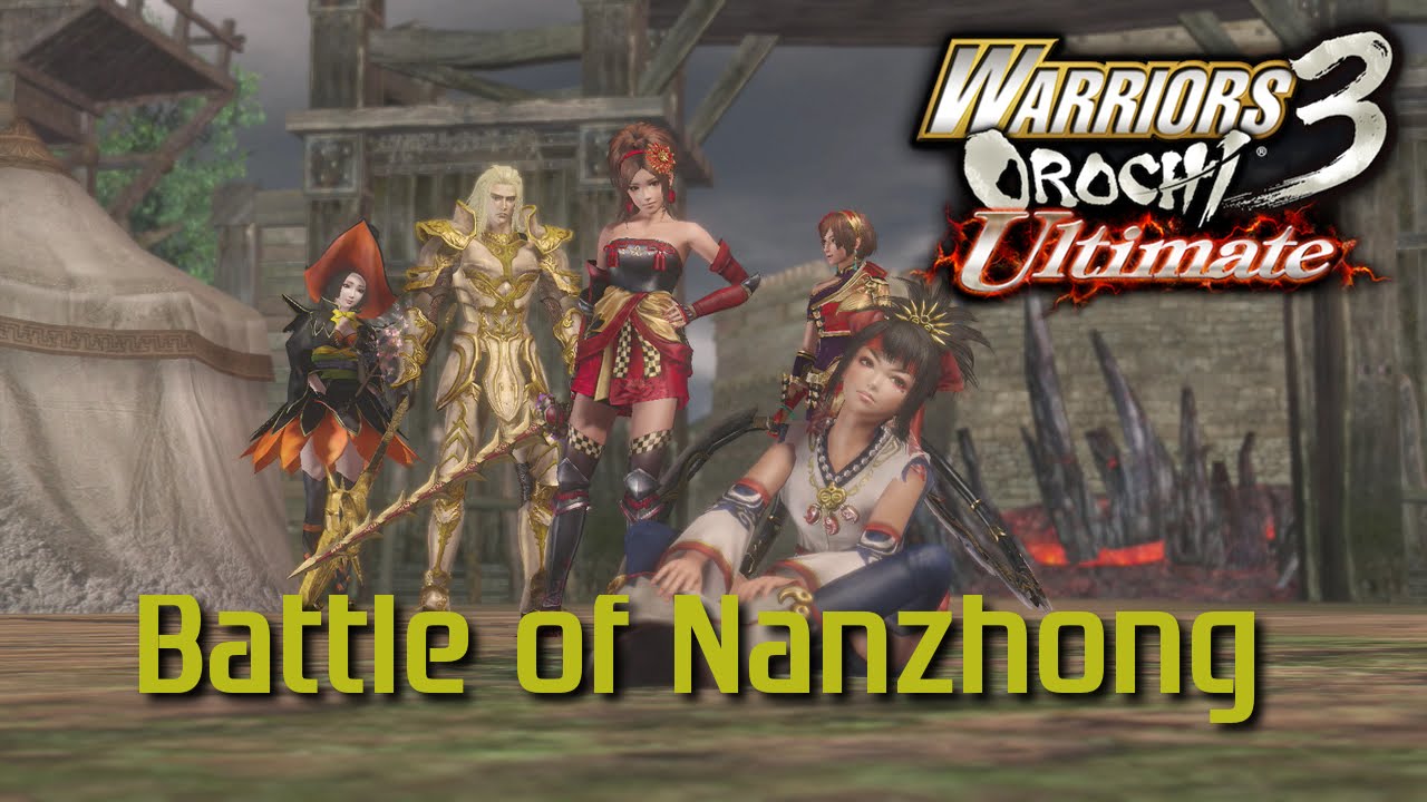 Warriors Orochi 3 Ultimate [PS4] | Battle of Nanzhong