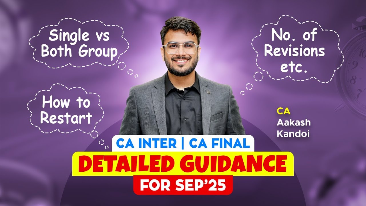 Detailed Overall Strategy for Sept'25 | Final & Inter | Single vs Both Group, Revisions, Guidance