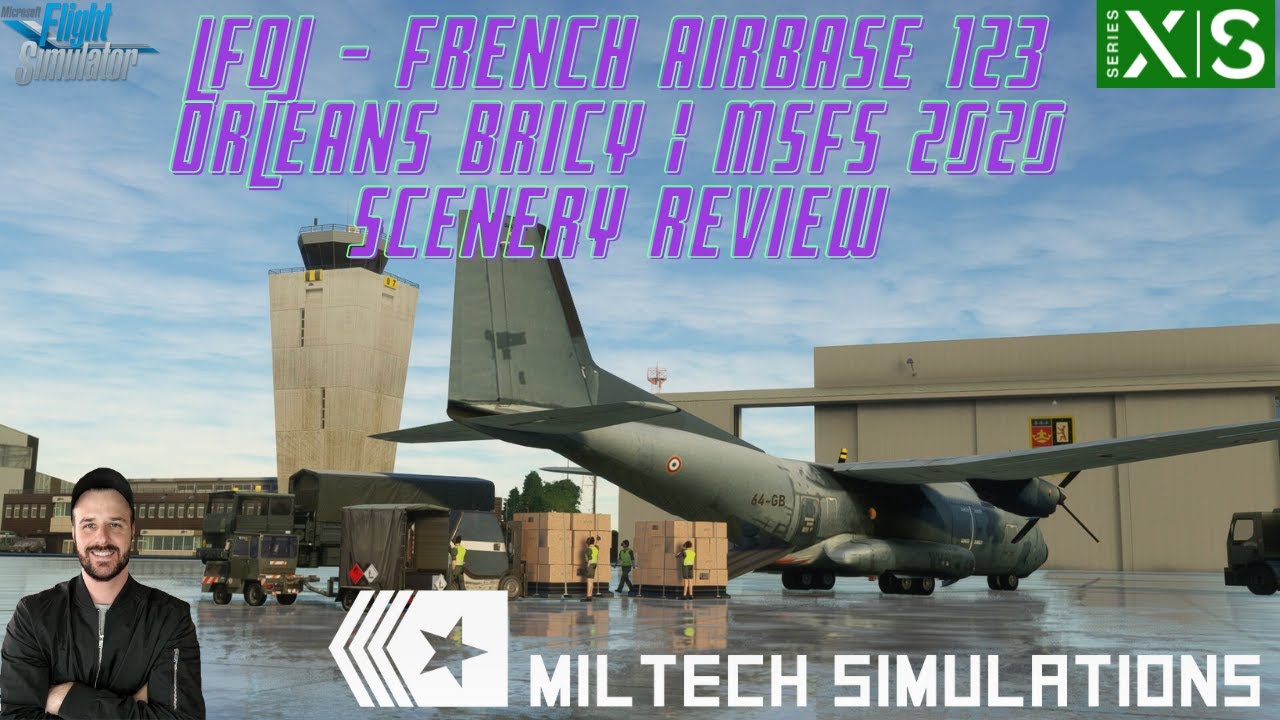 LFOJ | French Airbase 123 Orleans Bricy | MSFS 2020 Scenery Review | Miltech Simulations