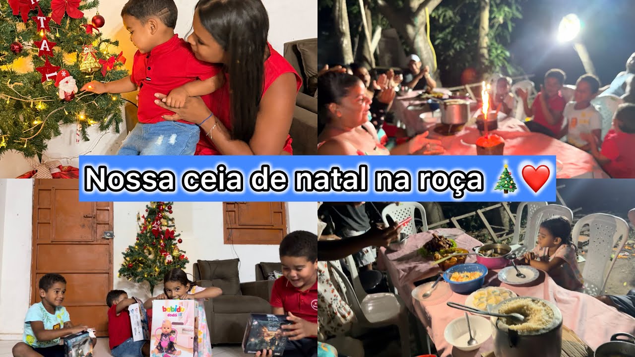 NOSSO NATAL DE 2025 EM FAMÍLIA NA ROÇA / PRESENTE DAS CRIANÇAS + Explicação 