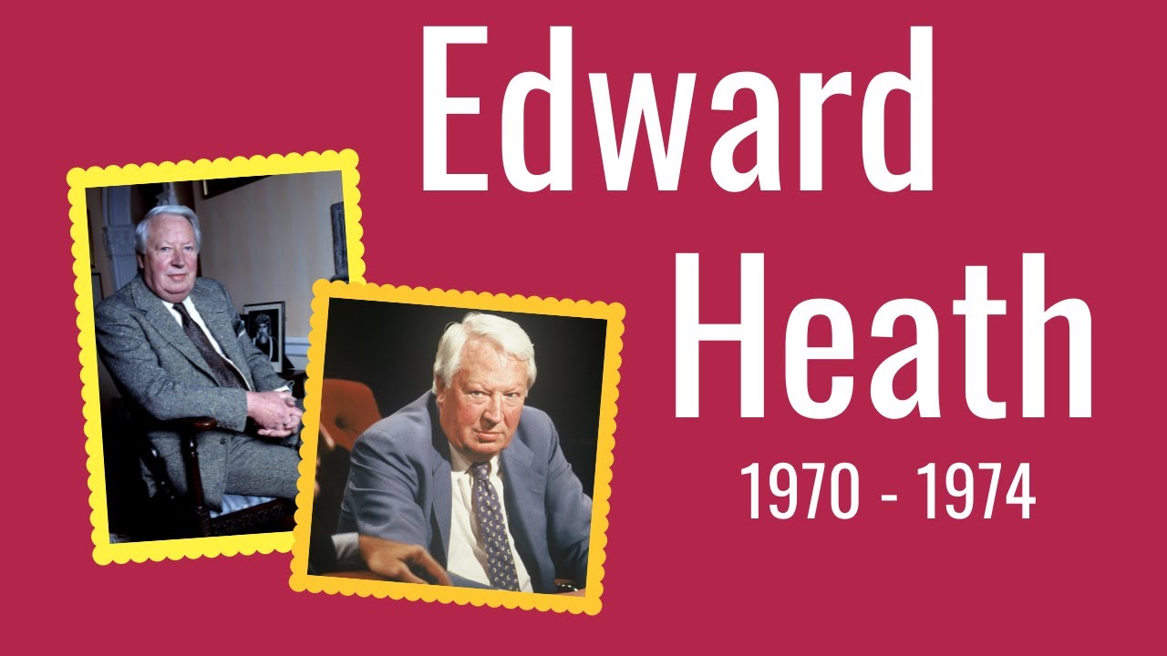 EDWARD HEATH | Overview | 1970-74