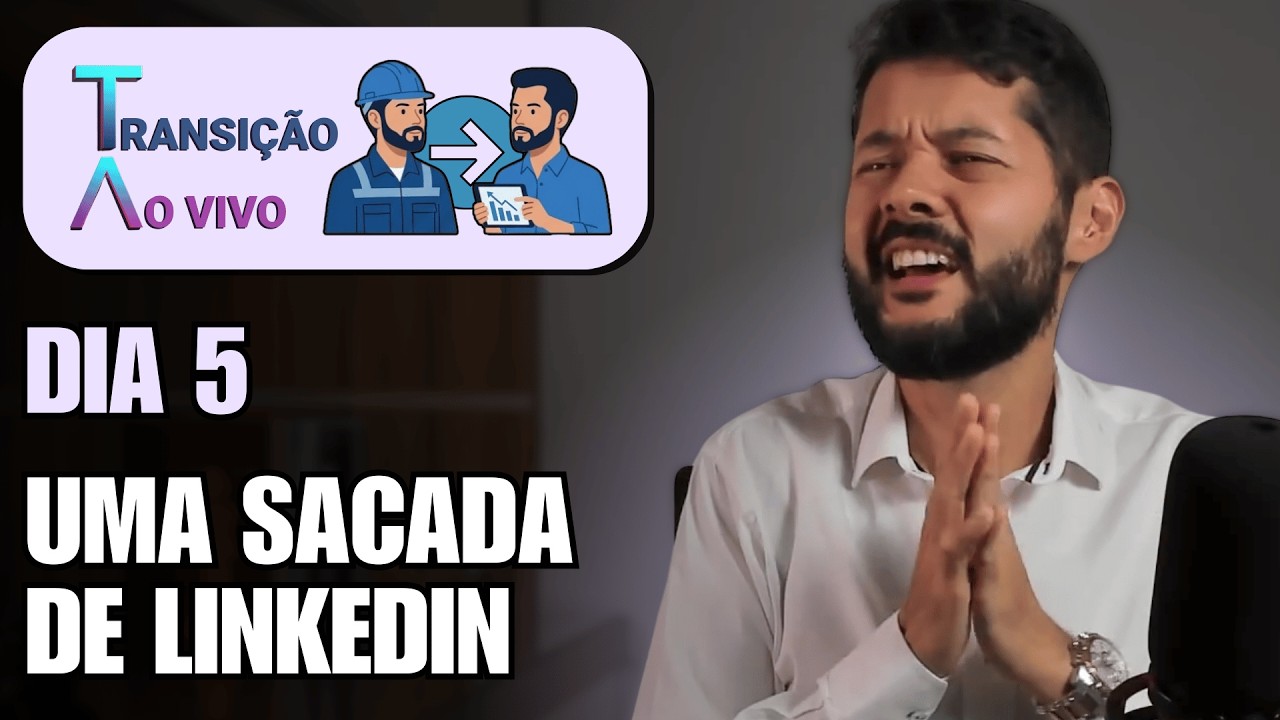 DIA 5 - Transição de carreira AO VIVO