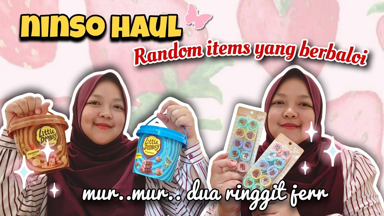 Ninso haul - berbaloi sangat beli barang ni semua.. 2 ringgit jerr 😍