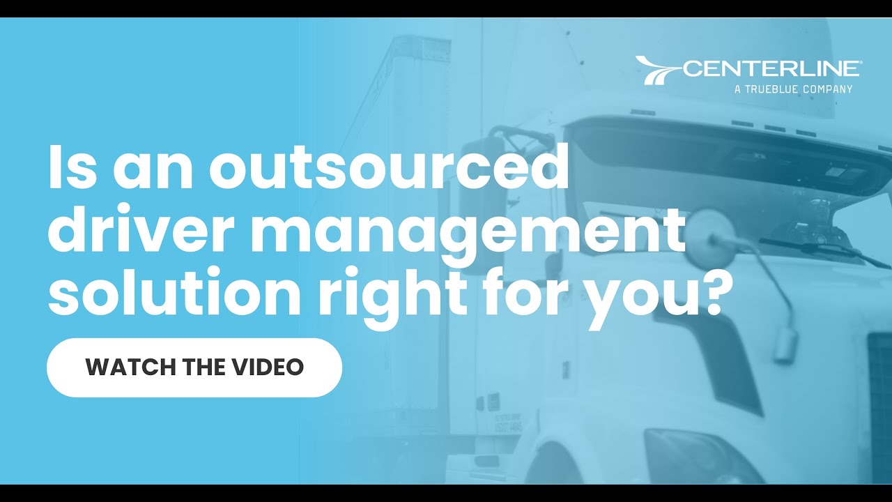 Is an outsourced driver management solution right for you?