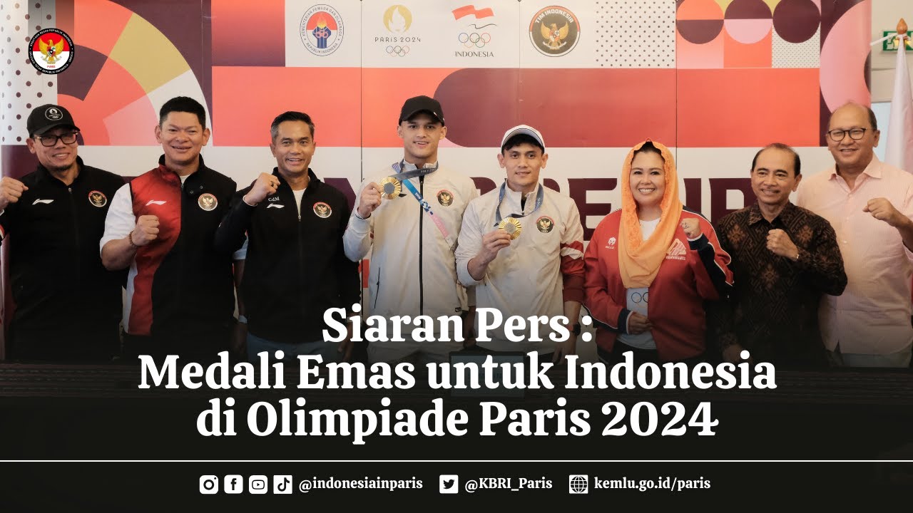 Siaran Pers : Dua Medali Emas untuk Indonesia di Olimpiade Paris 2024