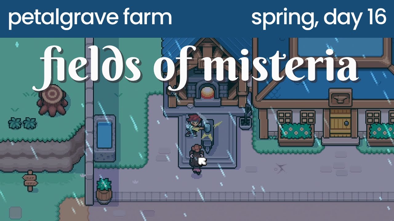 Stormy Day: Back to the Mines - Fields of Mistria - Petalgrave Farm Spring, Y1D16