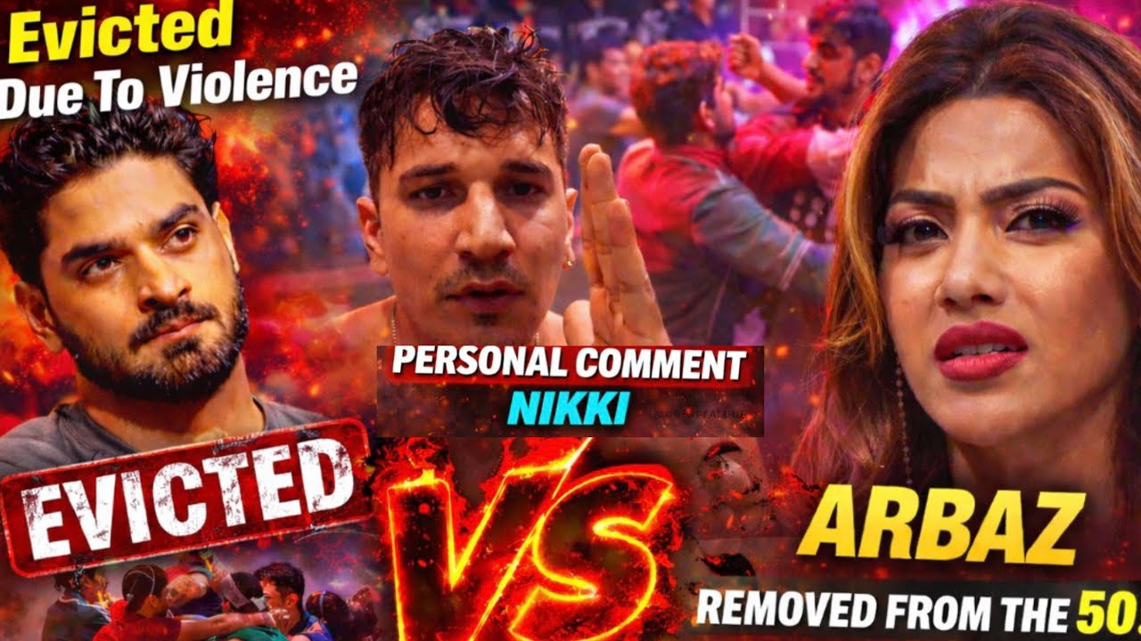 Prince Vs Arbaz | Another Physical Fight | Arbaz Removed From The 50 | Reason Personal Comment Nikki