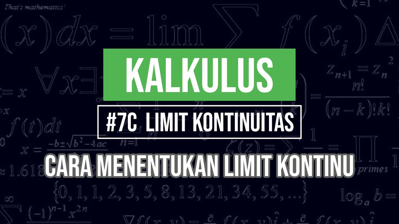 #7c Limit Kontinuitas | KALKULUS