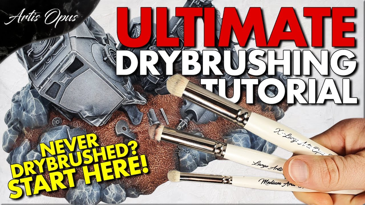 DRYBRUSHING: A COMPLETE GUIDE