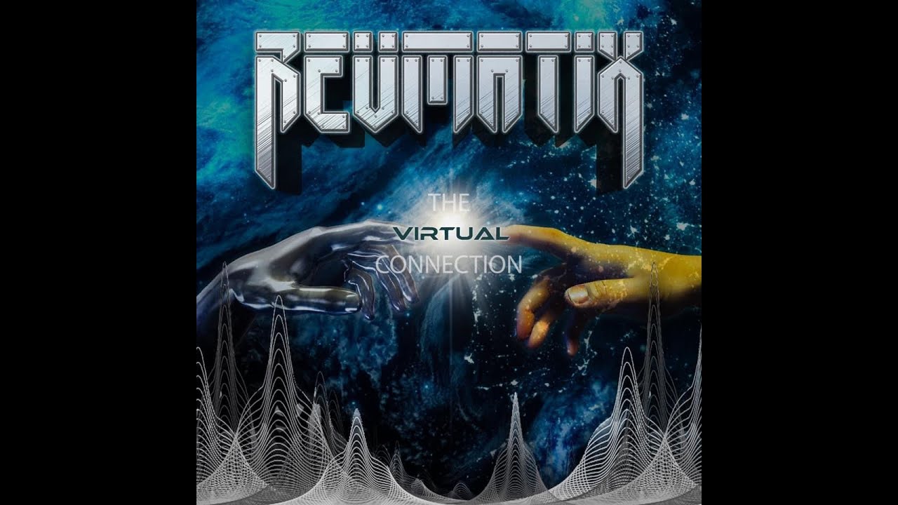 Revmatix - The Virtual Connection ( Official Music Video )