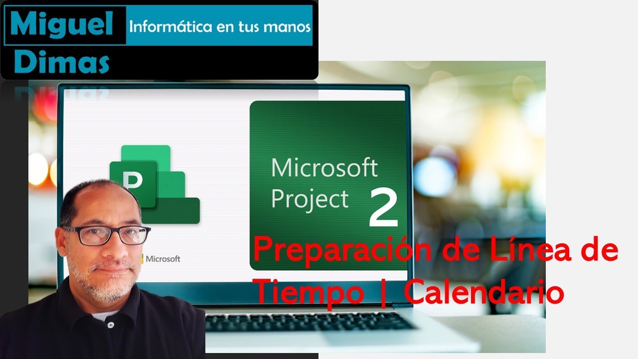 Planificación de Línea de Tiempo y Calendarios en Project