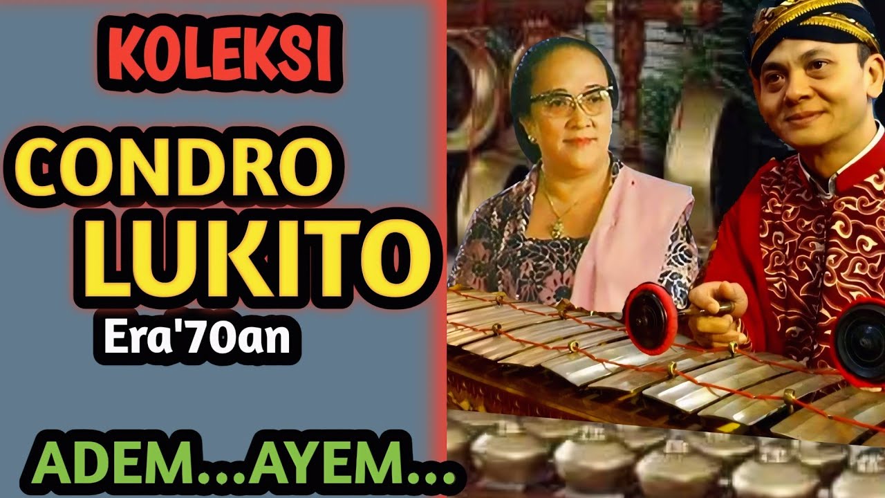 KUMPULAN GENDING NYI CONDRO LUKITO - UYON UYON JAWA LAWAS TERBAIK - MENGENANG PESINDEN CONDRO LUKITO
