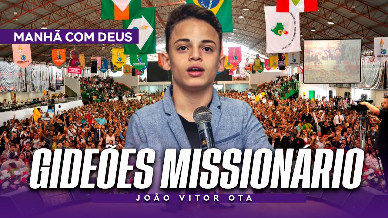 João Vitor ota no Gideos missionários manhã com Deus