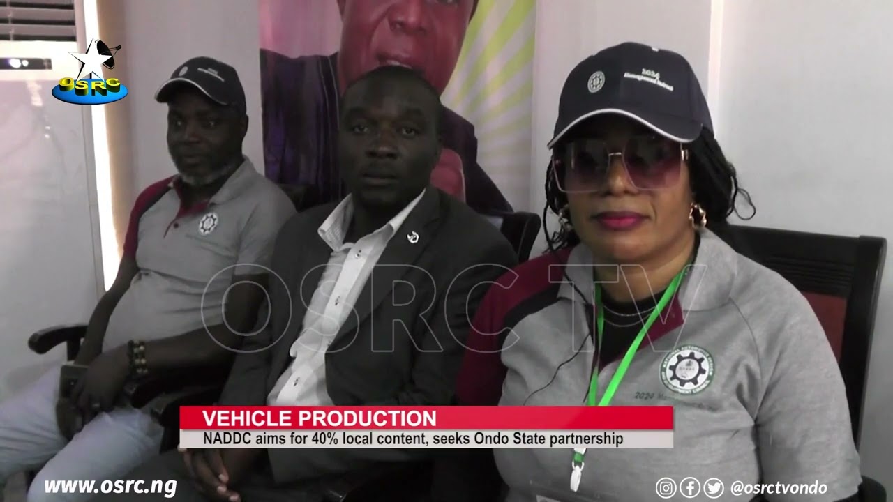 Vehicle Production: NADDC aims for high local content, seeks Ondo State's partnership