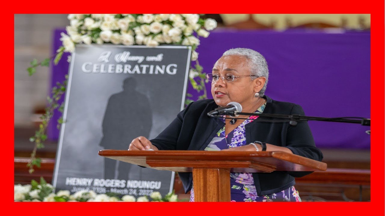 FIRST LADY MARGARET KENYATTA SPEECH AT FUNERAL SERVICE OF MZEE HENRY ROGERS NDUNG’U