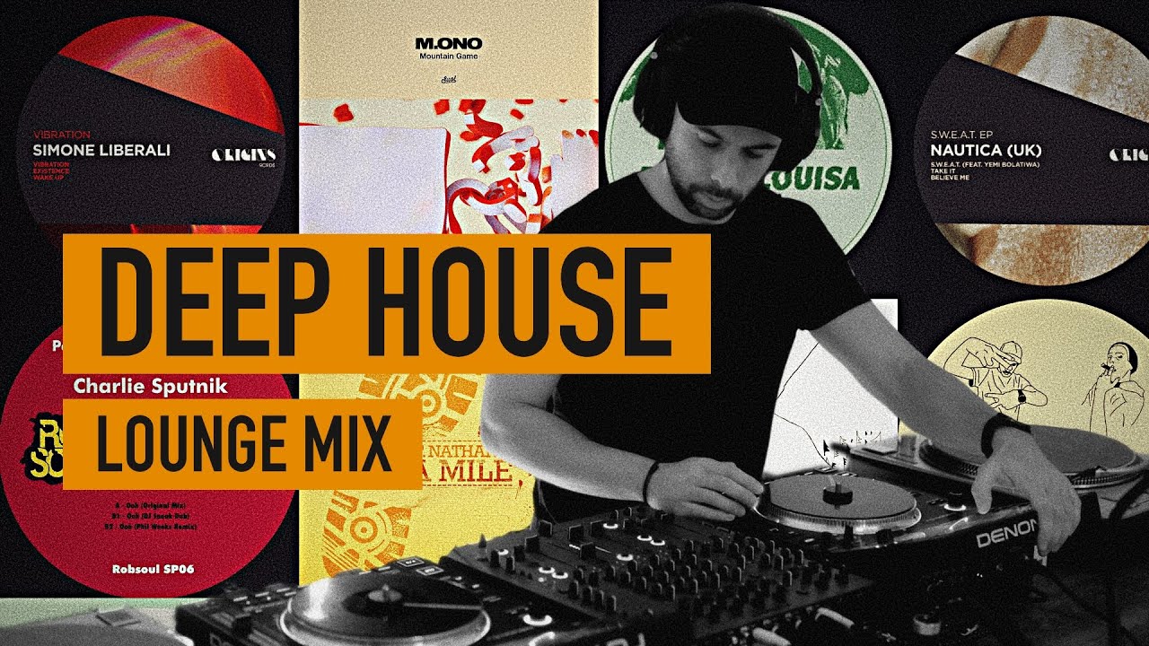 Deep House DJ MIX Set | Groovy and Chill
