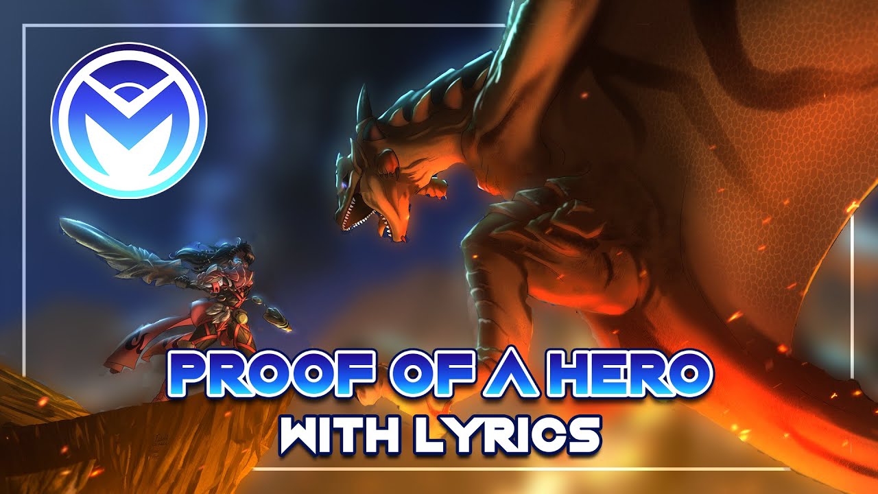 Monster Hunter - Proof of a Hero - With Lyrics by Man on the Internet