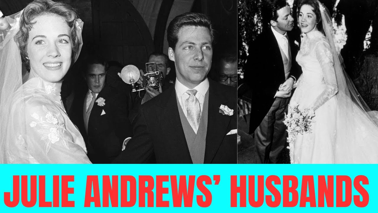 Julie Andrews’ Husbands: Everything to Know About Her 2 Marriages | Celebrity Biography