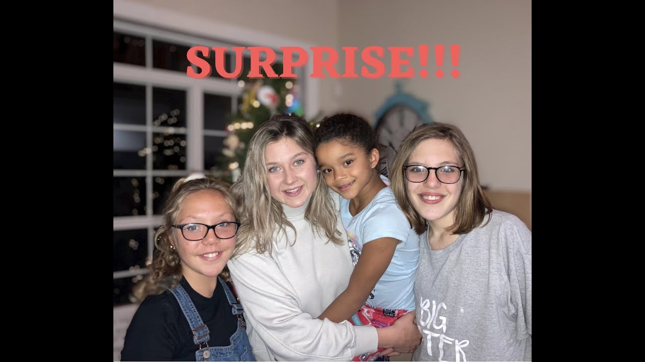 Surprise  Visit from Big Sister!!!